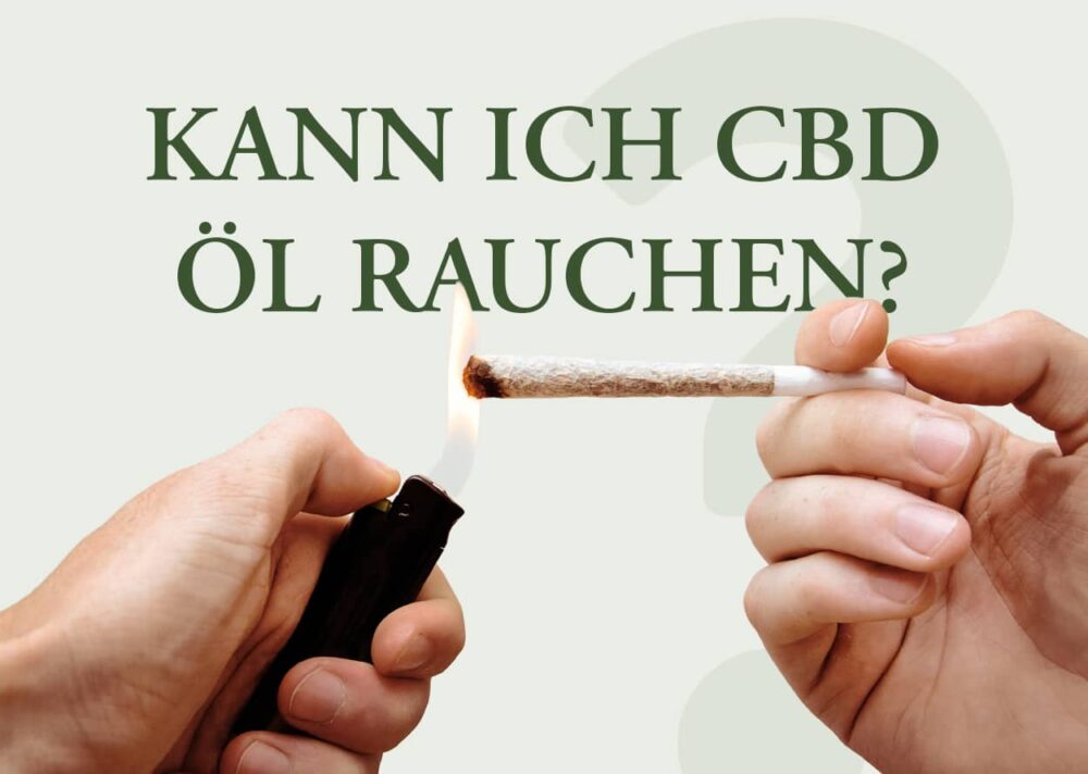 CBD Öl rauchen
